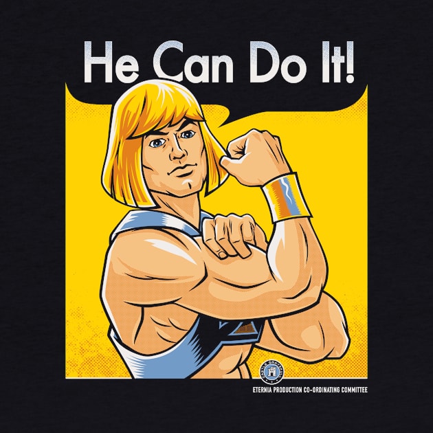 He Can Do It! - He-Man Propaganda by Nemons